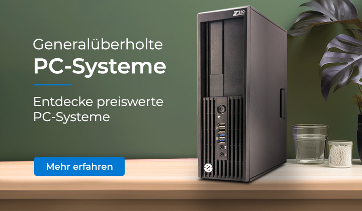 Generalüberholte PC-Systeme Generalüberholte PC-Systeme