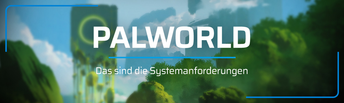 Palworld Anforderungen
