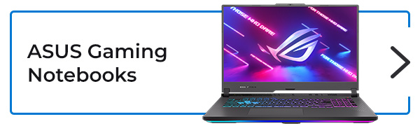 ASUS Gaming Notebooks ASUS Gaming Notebooks