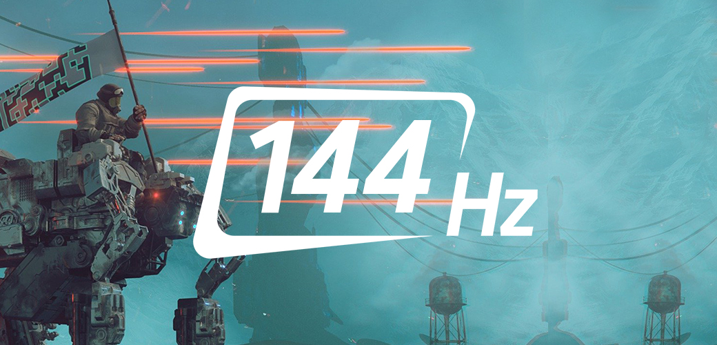 144 Hz Display