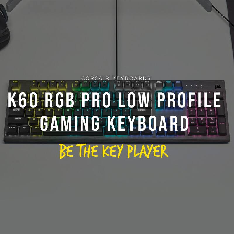 Corsair Tastatur K60 RGB Pro Low Profile